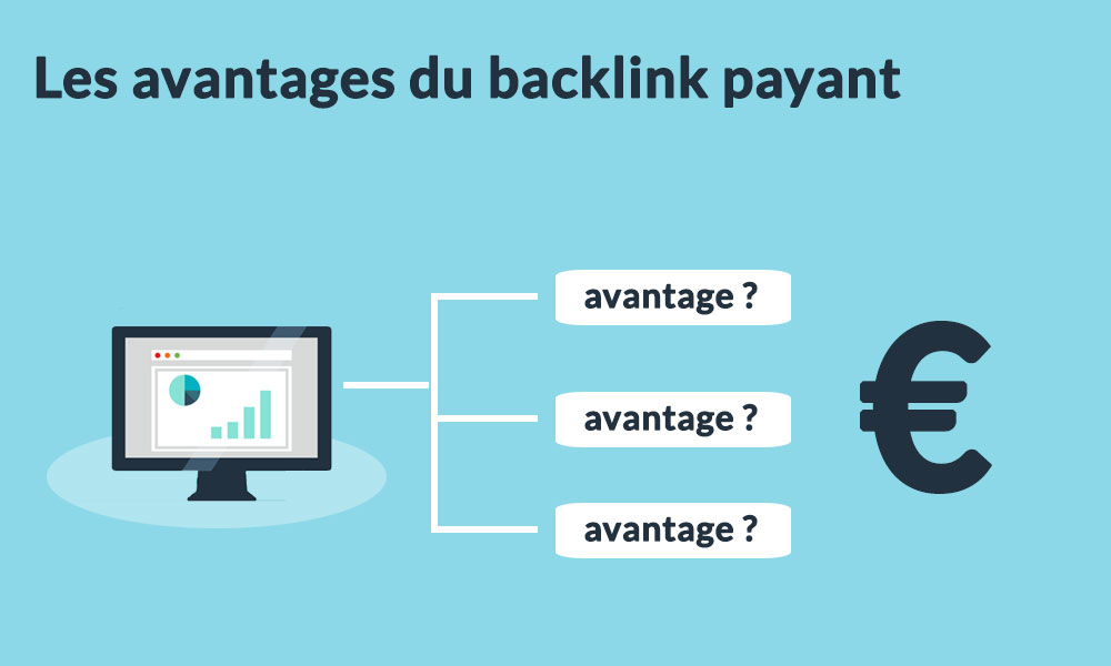Les avantages du backlink payant pour votre netlinking