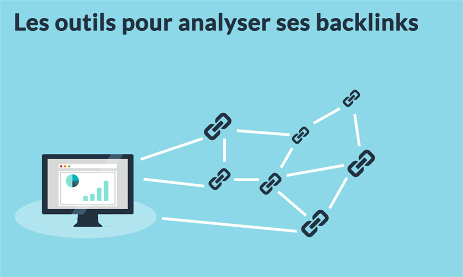 Les outils pour connaître les backlinks vers votre site