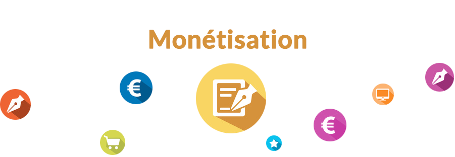 Monétisation de blog et de site Internet