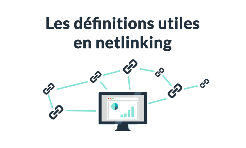 Lexique et définitions complémentaires du netlinking