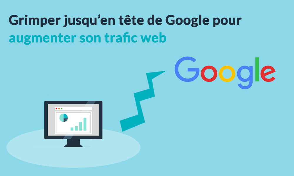 plus de trafic web grâce à la première page de google